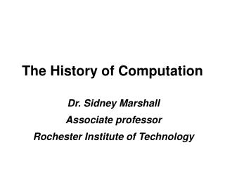 The History of Computation