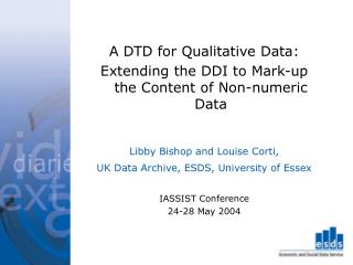 A DTD for Qualitative Data: Extending the DDI to Mark-up the Content of Non-numeric Data