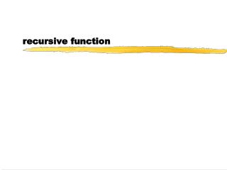 recursive function