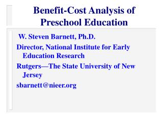Benefit-Cost Analysis of Preschool Education