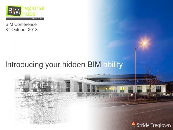 introducing your hidden bim ability