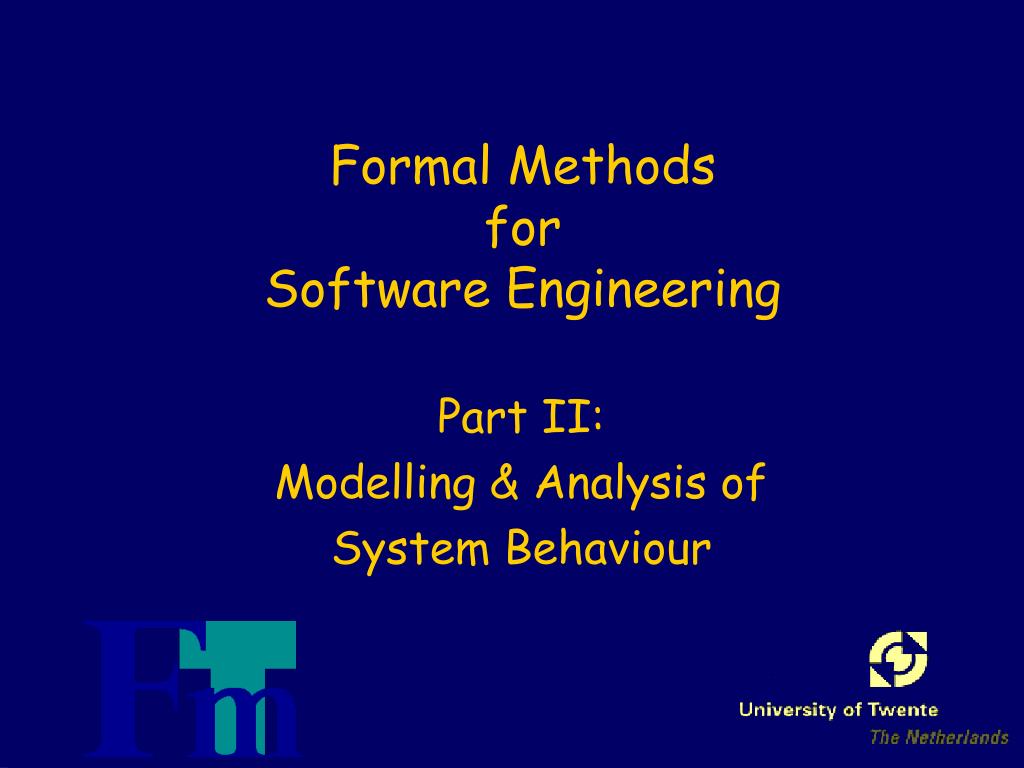 PPT - Formal Methods for Software Engineering PowerPoint Presentation ...