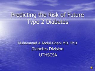 Predicting the Risk of Future Type 2 Diabetes