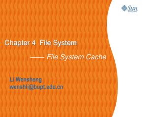 Chapter 4 File System —— File System Cache