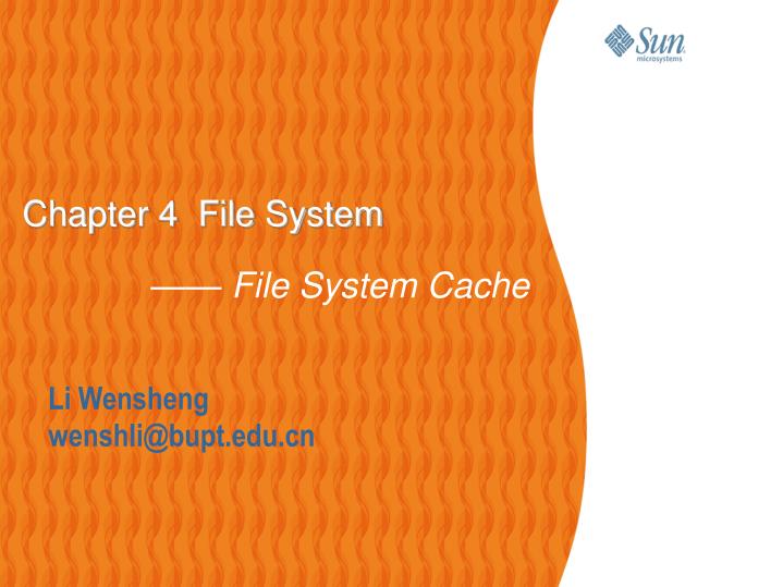 chapter 4 file system file system cache