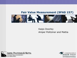 Fair Value Measurement (SFAS 157)