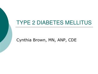 TYPE 2 DIABETES MELLITUS