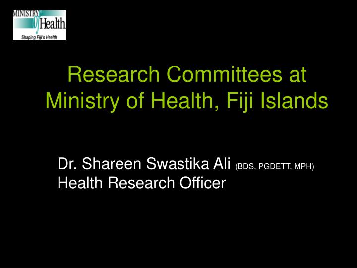 research committees at ministry of health fiji islands