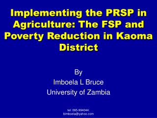 Implementing the PRSP in Agriculture: The FSP and Poverty Reduction in Kaoma District