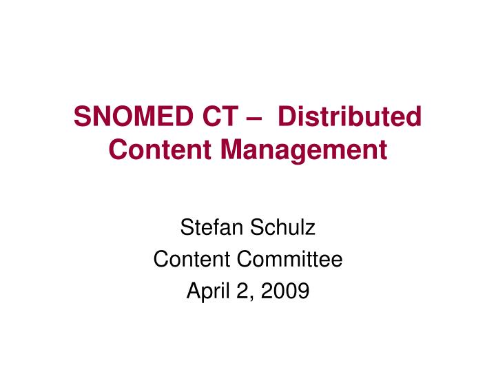 snomed ct distributed content management