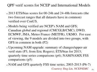 QPF verif scores for NCEP and International Models