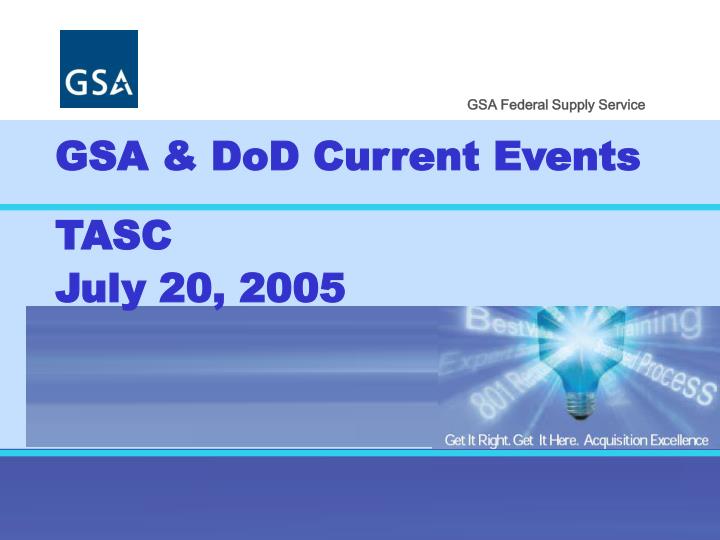 gsa dod current events tasc july 20 2005