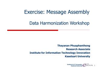 Exercise: Message Assembly Data Harmonization Workshop