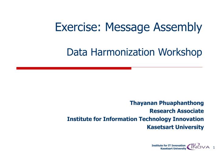exercise message assembly data harmonization workshop
