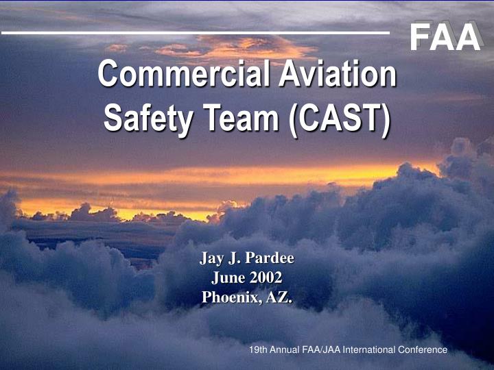 commercial aviation safety team cast jay j pardee june 2002 phoenix az