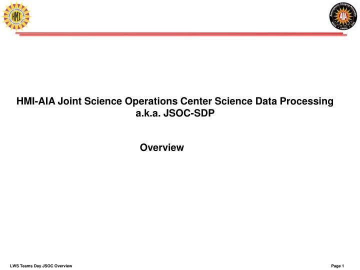 hmi aia joint science operations center science data processing a k a jsoc sdp