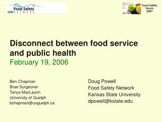 Disconnect between food service and public health February 19, 2006