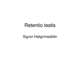 retentio testis