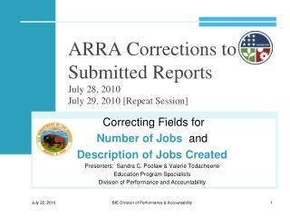 ARRA Corrections to Submitted Reports July 28, 2010 July 29, 2010 [Repeat Session]