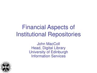 Financial Aspects of Institutional Repositories