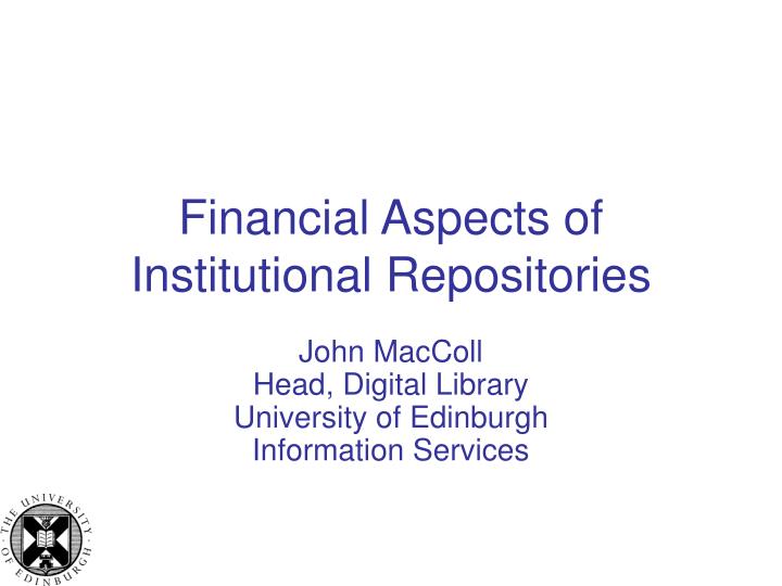financial aspects of institutional repositories