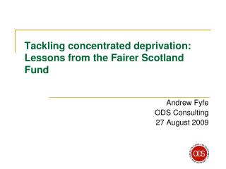 Tackling concentrated deprivation: Lessons from the Fairer Scotland Fund
