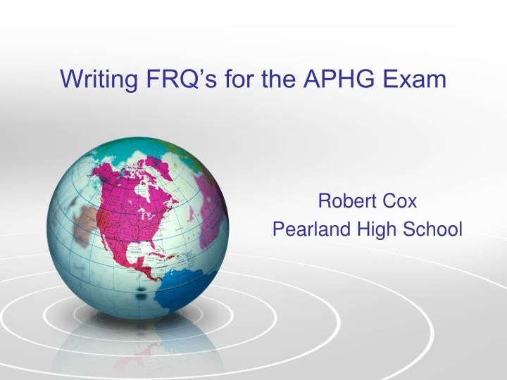 writing frq s for the aphg exam