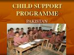 Child Support Programme in Pakistan: Investing in Education for Poverty Reduction - slide 1