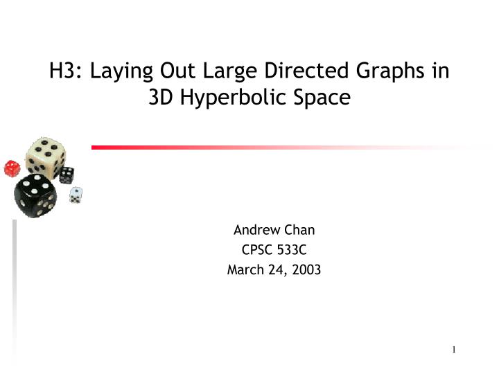 h3 laying out large directed graphs in 3d hyperbolic space