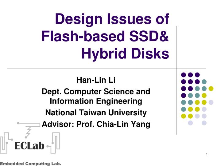 design issues of flash based ssd hybrid disks
