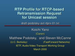 RTP Profile for RTCP-based Retransmission Request for Unicast session