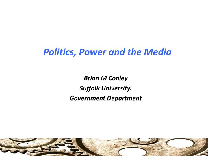 politics power and the media
