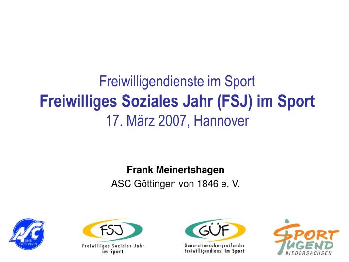 freiwilligendienste im sport freiwilliges soziales jahr fsj im sport 17 m rz 2007 hannover