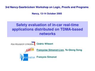 Safety evaluation of in-car real-time applications distributed on TDMA-based networks