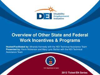 Overview of Other State and Federal Work Incentives &amp; Programs