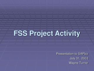 FSS Project Activity