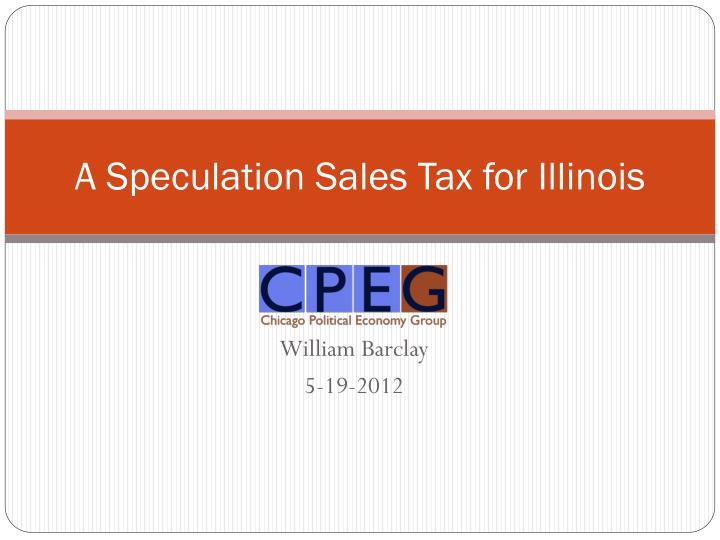 a speculation sales tax for illinois