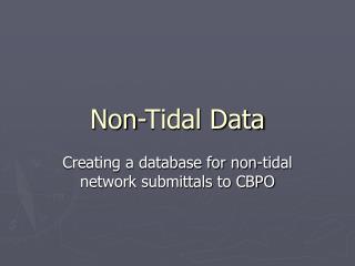 Non-Tidal Data