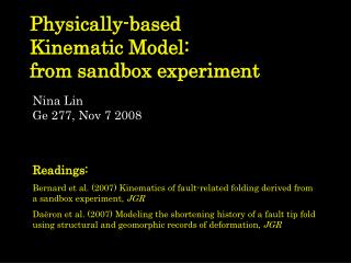 Physically-based Kinematic Model: from sandbox experiment