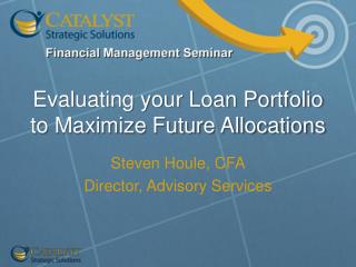 Evaluating your Loan Portfolio to Maximize Future Allocations
