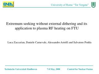 Extremum seeking without external dithering and its application to plasma RF heating on FTU