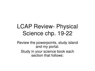 LCAP Review- Physical Science chp. 19-22