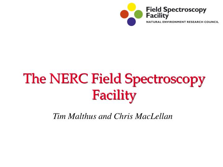 the nerc field spectroscopy facility