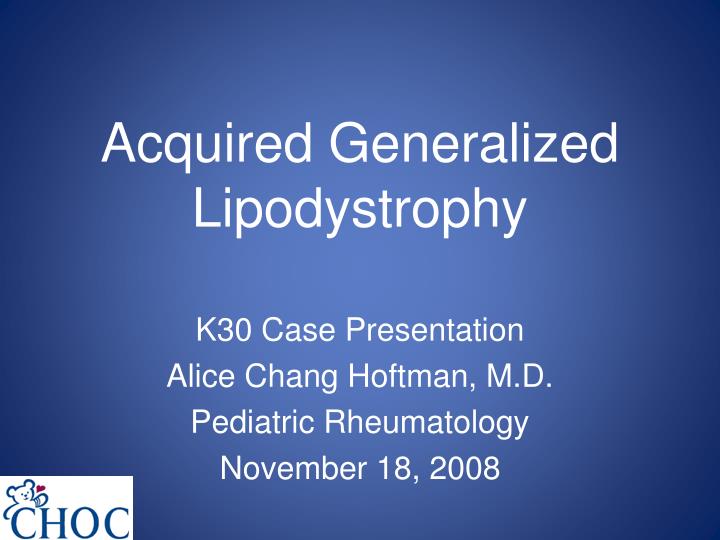 acquired generalized lipodystrophy
