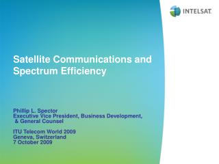 Satellite Communications and Spectrum Efficiency
