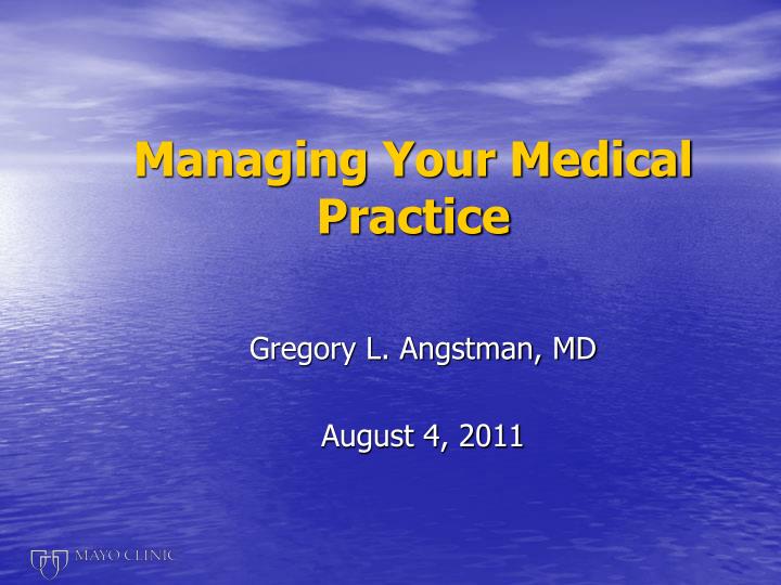 managing your medical practice