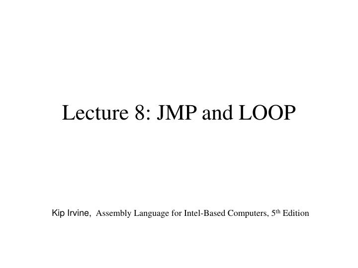 lecture 8 jmp and loop