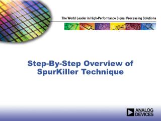 Step-By-Step Overview of SpurKiller Technique