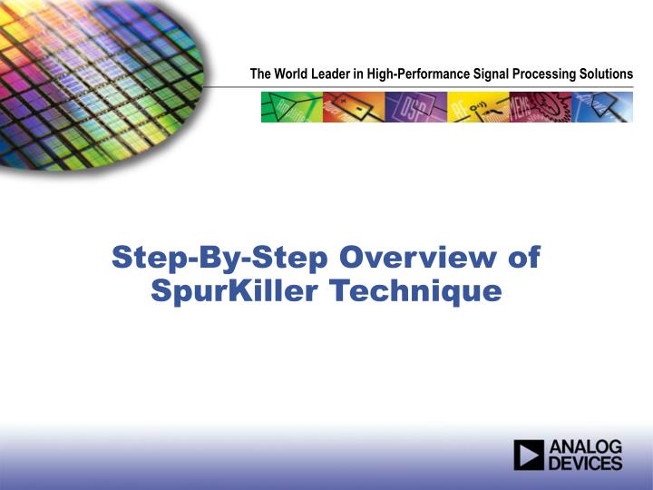step by step overview of spurkiller technique