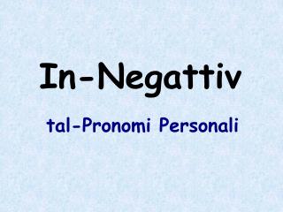 in negattiv